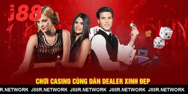 Chơi casino cùng dàn dealer J88 xinh đẹp