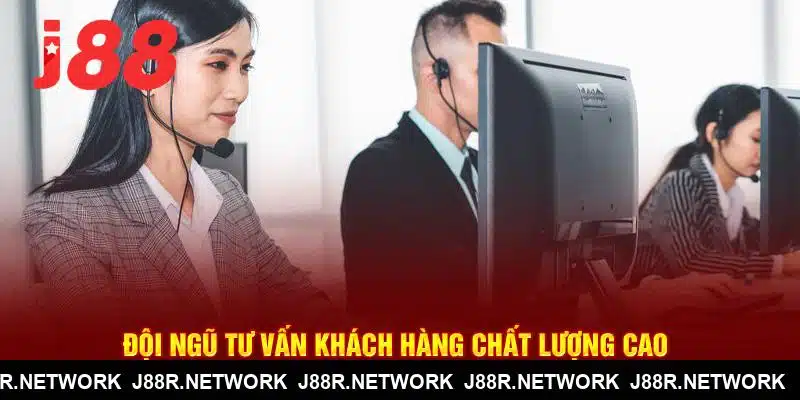 Đội ngũ tư vấn khách hàng J88 chất lượng cao